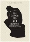 LOS GIROS DEL YO HUMANO OCCIDENTAL