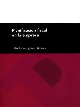 Planificacion Fiscal en la Empresa