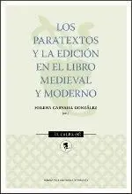 Los Paratextos y la Edición en el Libro Medieval Moderno