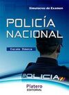 POLICÍA NACIONAL ESCALA BÁSICA. SIMULACROS DE EXAMEN.
