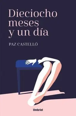 Dieciocho Meses y un Día
