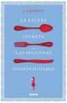 RECETA SECRETA DE LAS SEGUNDAS OPORTUNIDADES, LA
