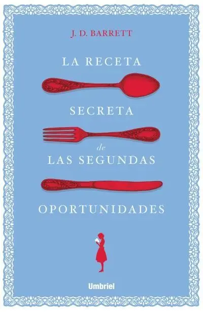 Receta Secreta de las Segundas Oportunidades, la