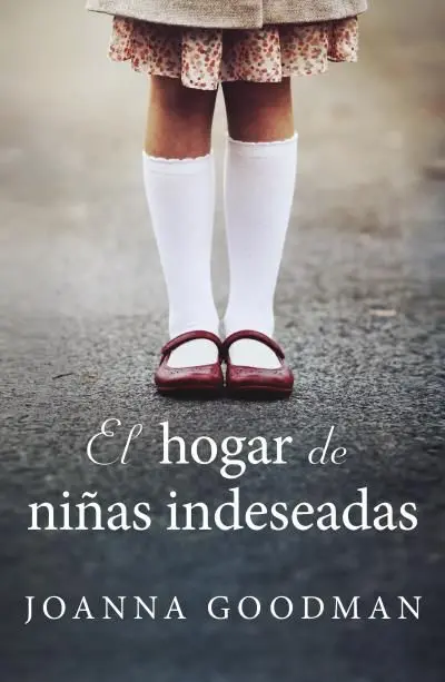 Hogar de Niñas Indeseadas, el