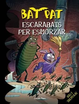 Bat Pat. 37: Escarabats Per Esmorzar