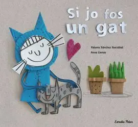 Si Jo Fos un Gat