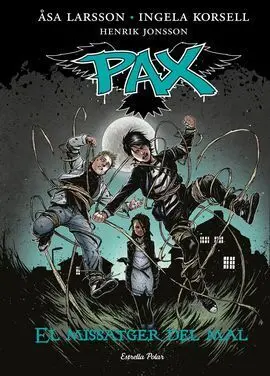 Pax. 4: el Missatger del Mal