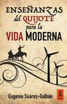 ENSEÑANZAS DEL QUIJOTE PARA LA VIDA MODERNA