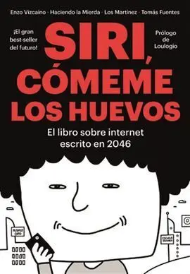 Siri, Cómeme los Huevos