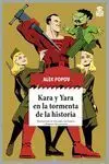 Kara y Yara en la Tormenta de la Historia
