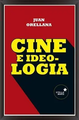 Cine e Ideologia