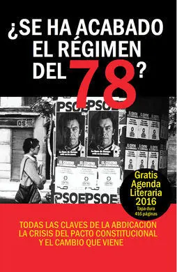 ¿Se Ha Acabado el Regimen del 78?