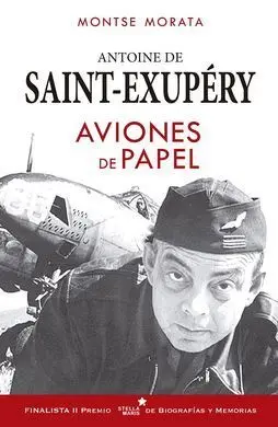 Antoine de Saint-Exupéry. Aviones de Papel