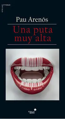 Una Puta Muy Alta