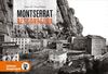 MONTSERRAT DESAPAREGUT: 18 (CATALUNYA DESAPAREGUDA)