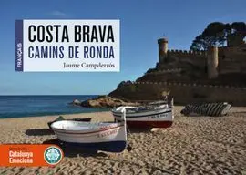 Costa Brava Camins de Ronda Fr