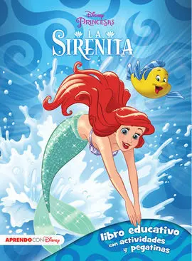 La Sirenita - Libro Educativo Disney con Actividades y Pegatinas