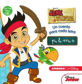 Jake y los Piratas de Nunca Jamás. Un Cuento para Cada Letra: P L M S (Leo con Disney Nivel 1)