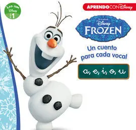 Frozen. Un Cuento para Cada Vocal: A, E, I, O, u (Leo con Disney Nivel 1)