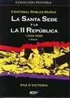 LA SANTA SEDE Y LA II REPÚBLICA. 1934-1939. PAZ O VICTORIA
