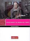 JAVIER MARÍAS Y EL ENIGMA DEL TIEMPO