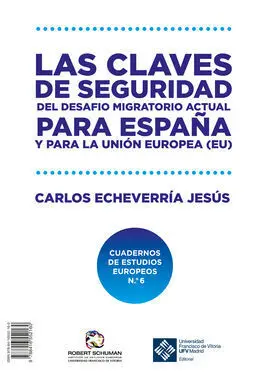 Las Claves de Seguridad del Desafío Migratorio Actual para España y para la Unió
