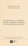 DE SALAMANCA A COIMBRA Y EVORA/CAMINOS CRUZADOS DE
