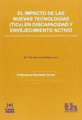 El Impacto de las Nuevas Tecnologías (Tics) en Discapacidad y Envejecimiento Activo