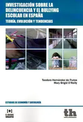 Investigación Sobre la Delincuencia y el Bullying Escolar en España