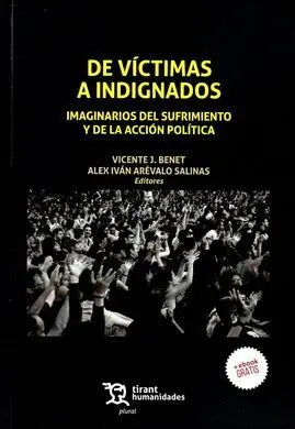 De Víctimas a Indignados
