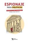 ESPIONAJE PARA POLITICOS