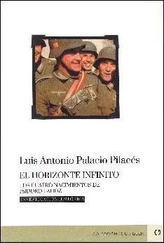 El Horizonte Infinito: los Cuatro Nacimientos de Isidoro Lahoz