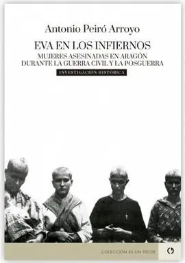 Eva en los Infiernos. Mujeres Asesinadas en Aragon