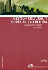 GESTIÓN CULTURAL Y TEORÍA DE LA CULTURA