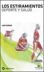 LOS ESTIRAMIENTOS. DEPORTE Y SALUD