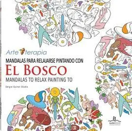 Mandalas para Relajarse Pintando con el Bosco