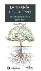 La Tirania del Cuerpo