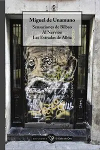 Sensaciones de Bilbao - Al Nervion - Estradas de Albia