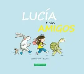 Lucia y Sus Amigos