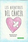 LES AVENTURES DEL CÀNCER