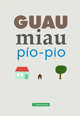Guau Miau Pio Pio