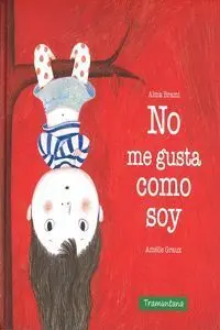 No me Gusta Como Soy