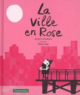 La Ville en Rose