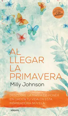 Al Llegar la Primavera (2ª Ed. )
