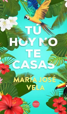 Tu Hoy no te Casas