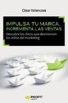 IMPULSA TU MARCA INCREMENTA LAS VENTAS