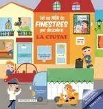 Tot un Món de Finestres: la Ciutat