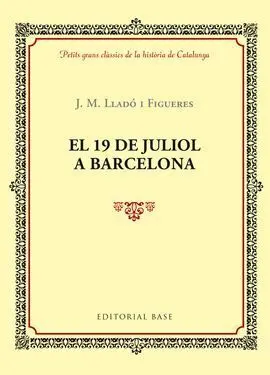 El 19 de Juliol a Barcelona