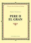 PERE II EL GRAN