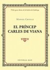 EL PRÍNCEP CARLES DE VIANA